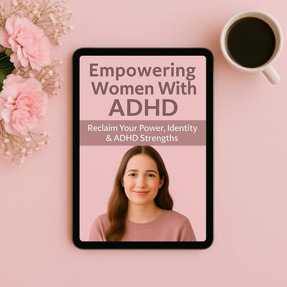 Empowering Women with ADHD eBook for ADHD focus and organization – ADHDOUT