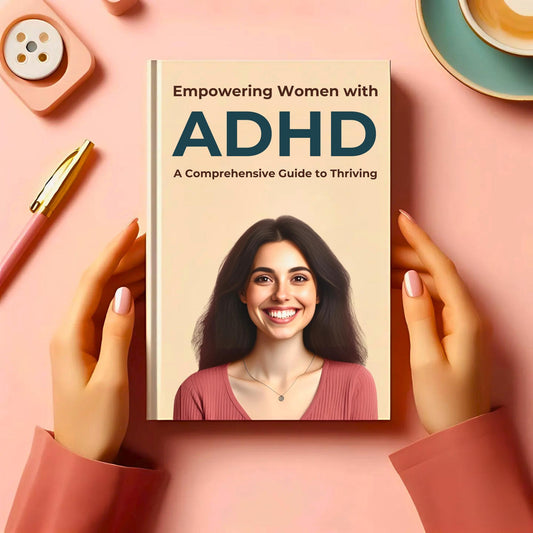 Empowering Women with ADHD eBook for ADHD focus and organization – ADHDOUT